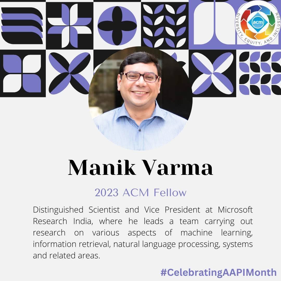 Photo of ACM Fellow 2023 Manik Varma; photo text: 