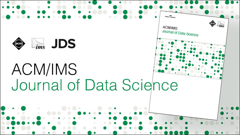Inaugural Issues of ACM/IMS Journal of Data Science