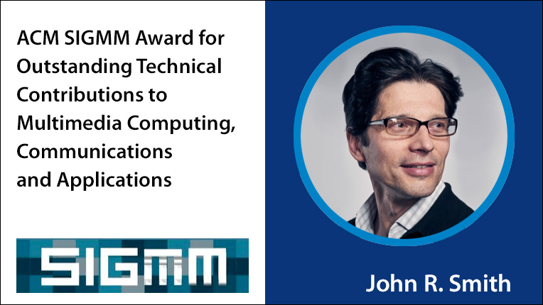 ACM SIGMM Award recipient John R. Smith