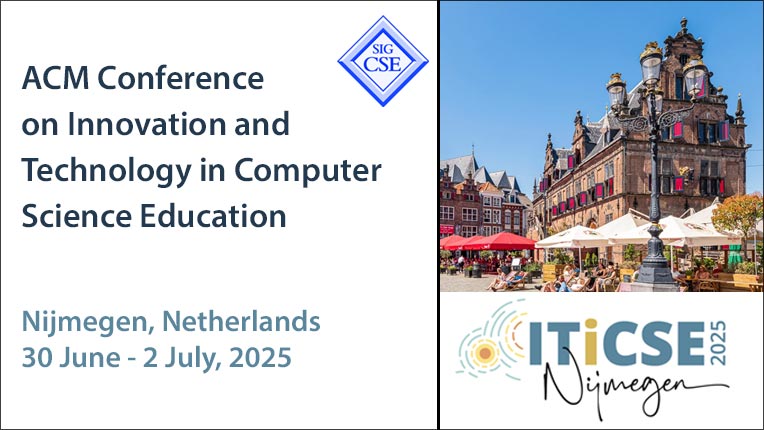 Conference on Innovation and Technology in Computer Science Education