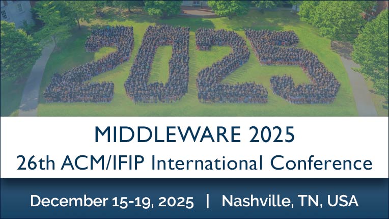 ACM/IFIP Middleware Conference 2025